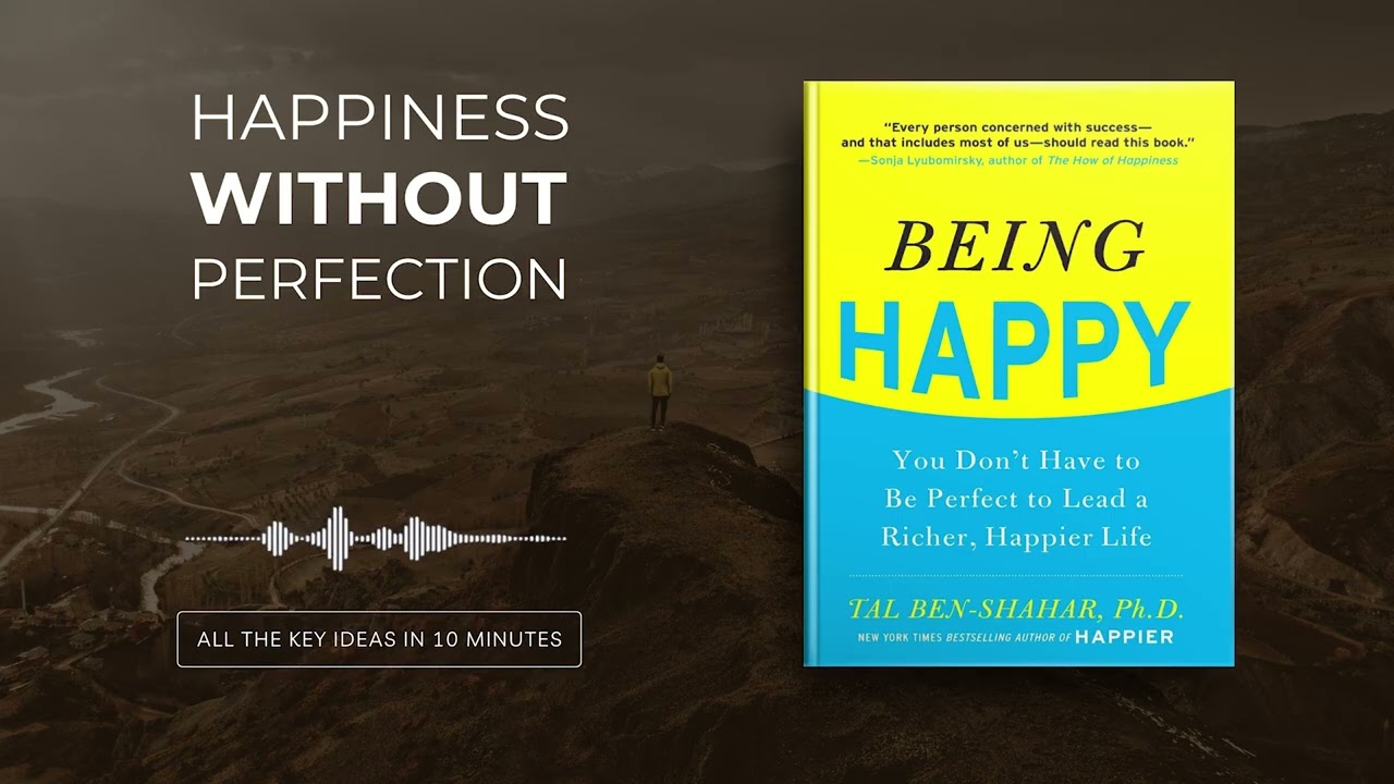 Being Happy by Tal Ben-Shahar | All book ideas in 12 minutes