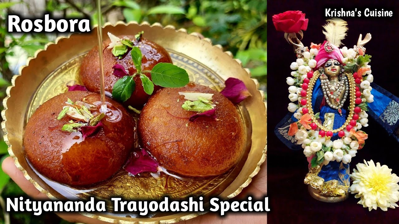 Nityananda Trayodashi Special || Rosbora Sweet Recipe || Iskcon Prasad || Krishna's Cuisine 