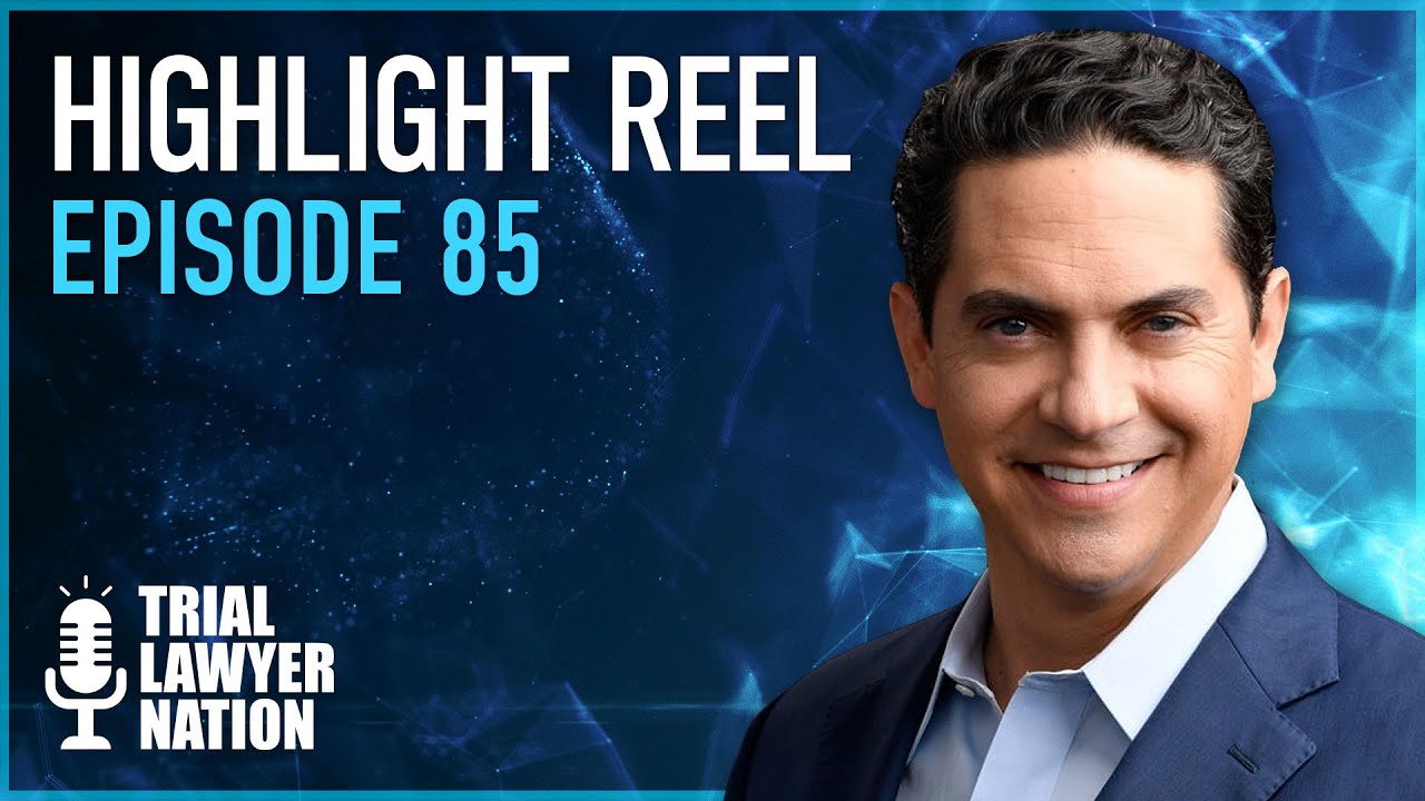 Highlight Reel | #85: Chad Dudley | Trial Lawyer Nation