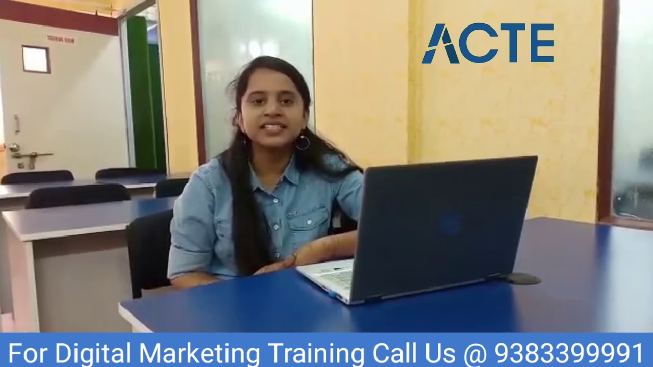 ACTE Chennai student reviews | Digital Marketing training review by ACTE student