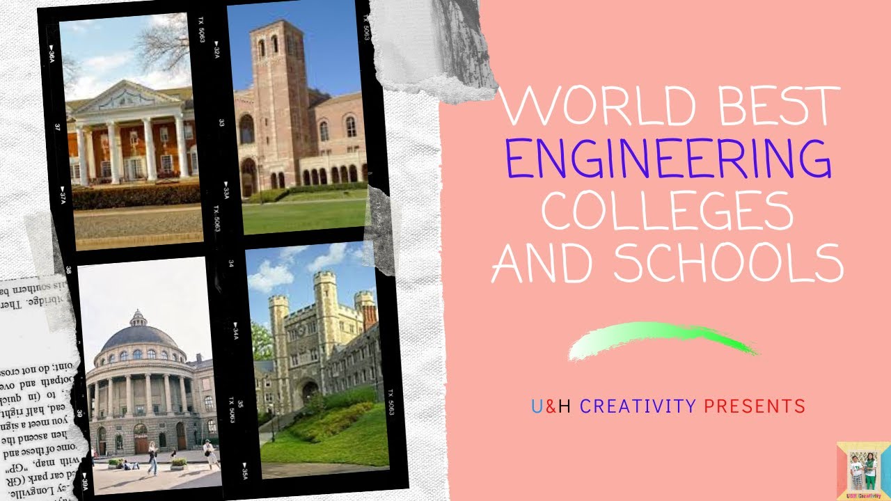 Best Engineering Schools |World Best Engineering Colleges |Top Engineering Universities |Engineering