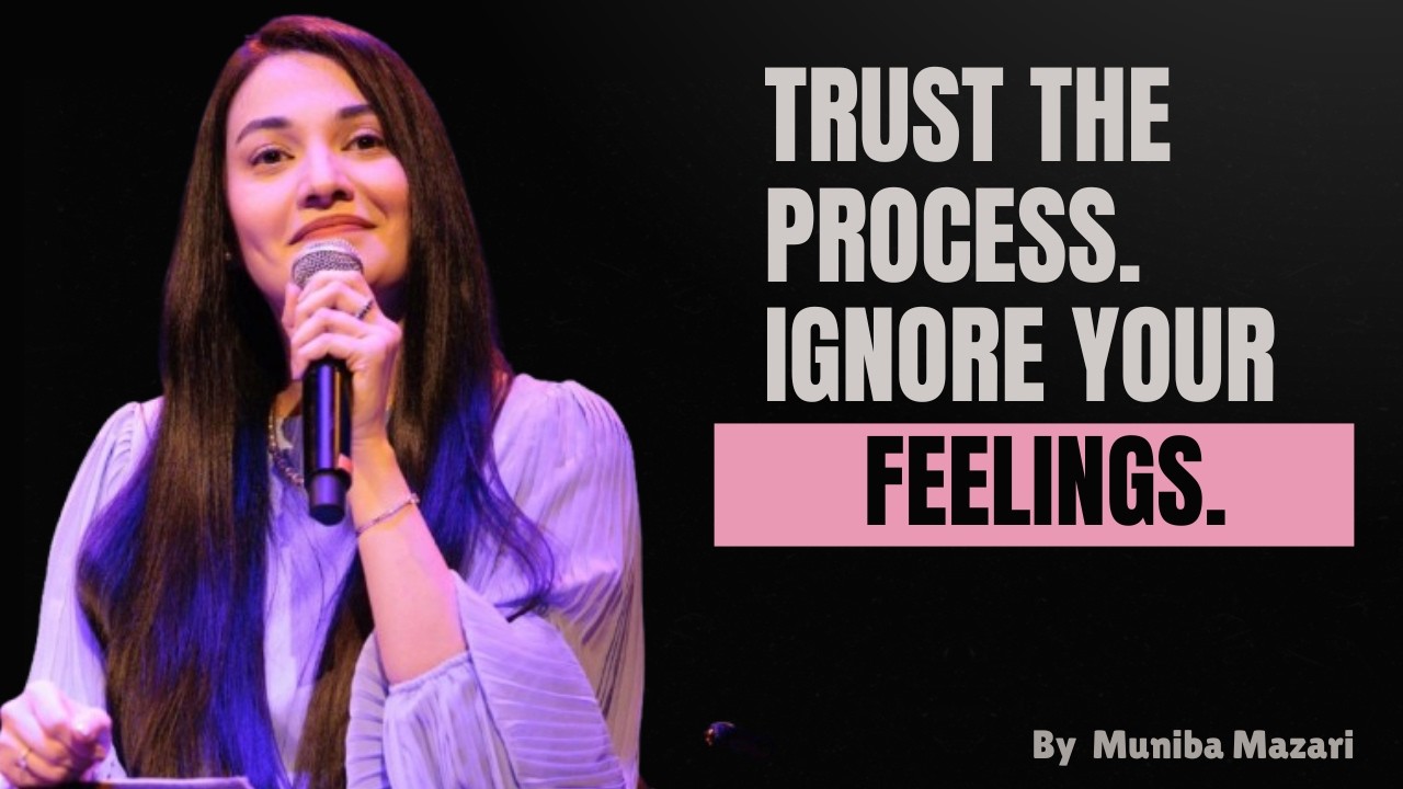 Trust the Process, Not Your Feelings | Muniba Mazari Guide to Discipline | Mindset Motivation