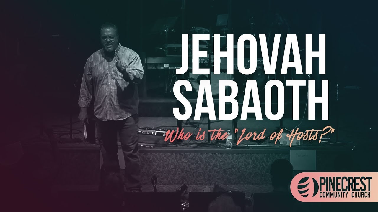 Sermon: Jehovah Sabaoth // Pastor David