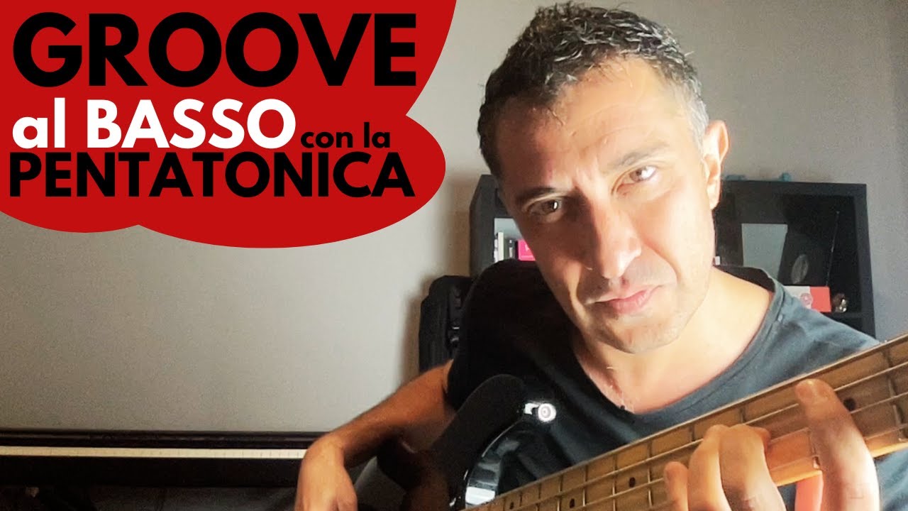 COME USARE la SCALA PENTATONICA per creare GROOVE POTENTI al BASSO