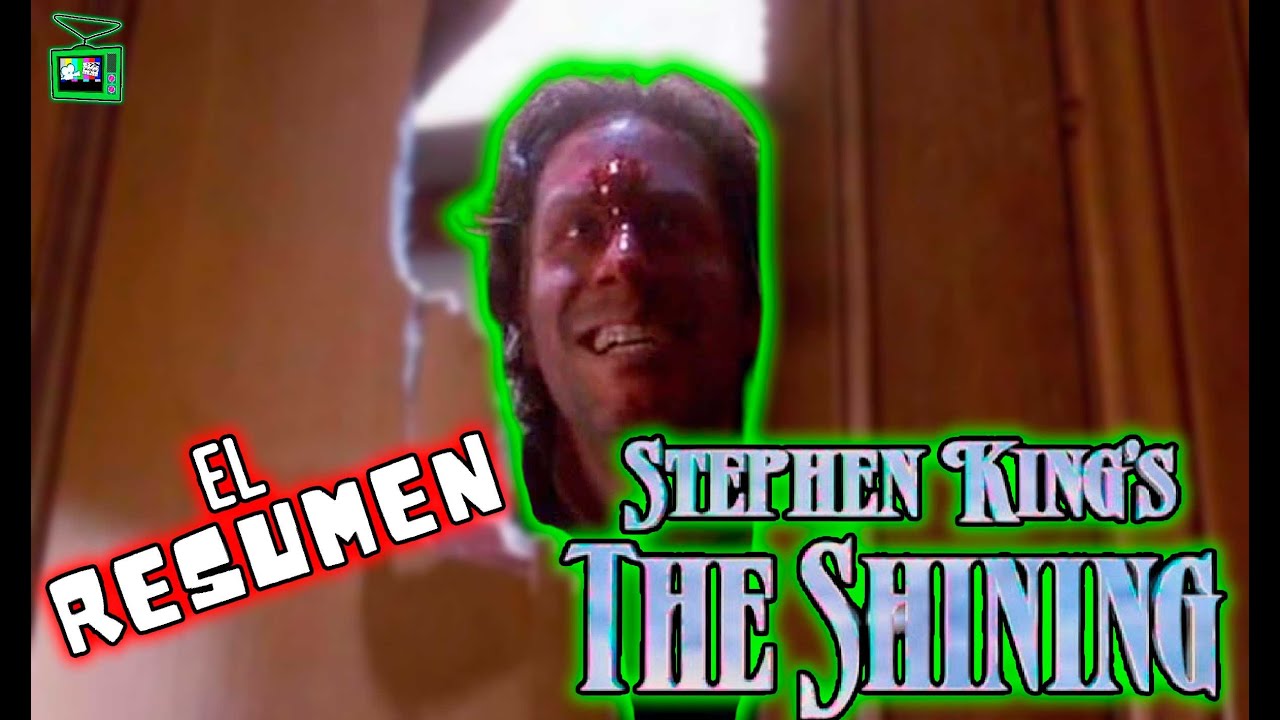 EL RESPLANDOR adaptado a SERIE (1997) RESUMEN 