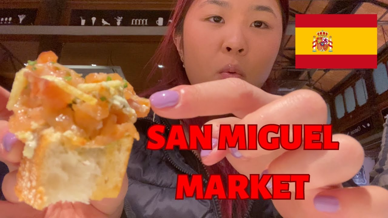 EATING MY WAY THROUGH THE SAN MIGUEL MARKET | MADRID, SPAIN