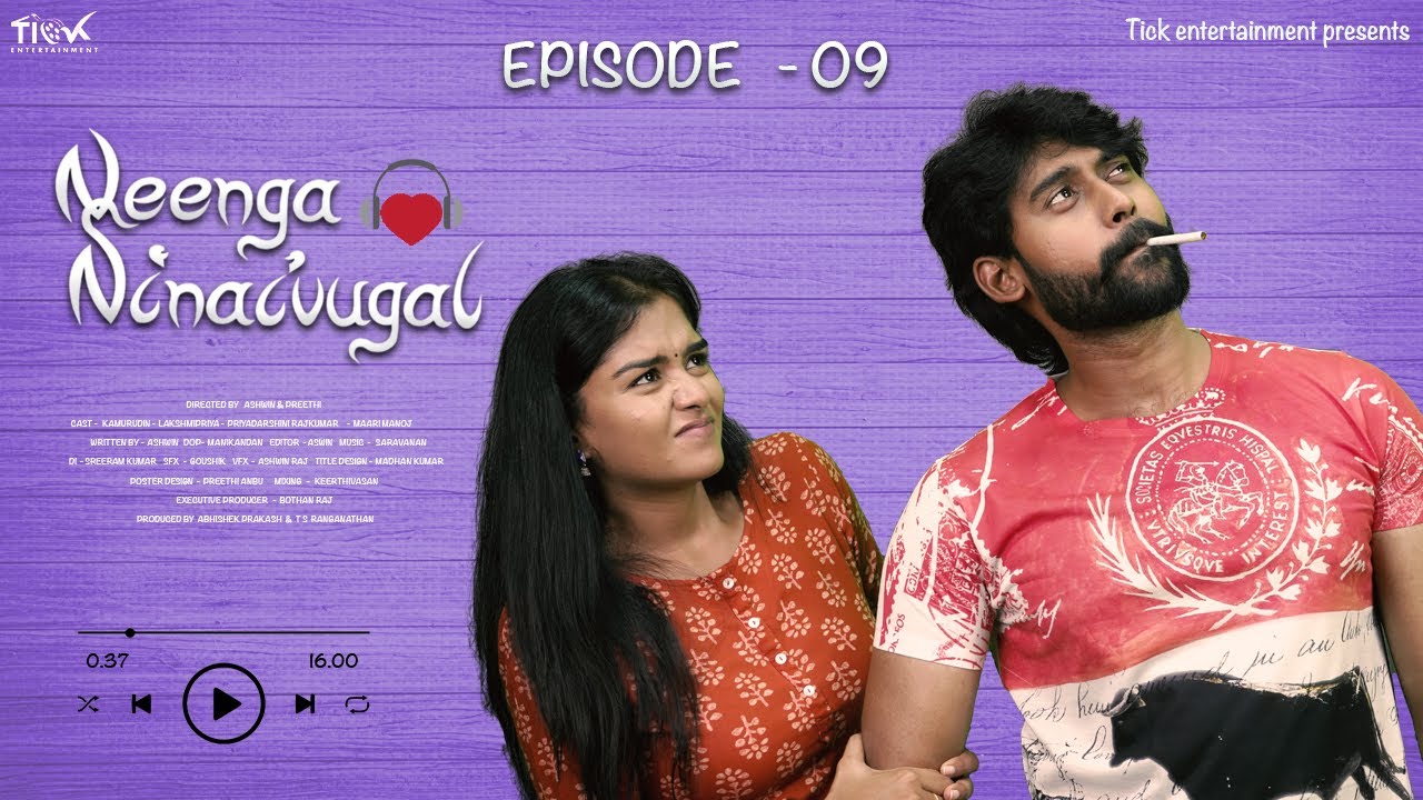 Neenga Ninaivugal | Episode 09 | Tamil Web Series | Ft.Kamur, Lakshmi Priya, Priyadarshini