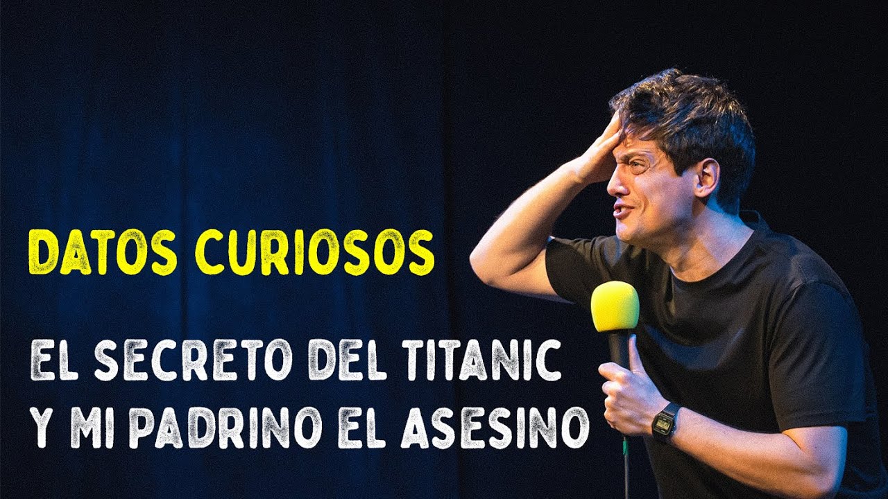 Datos Curiosos #83 - El Secreto del Titanic y Mi Padrino el Asesino (Impro con el Público)