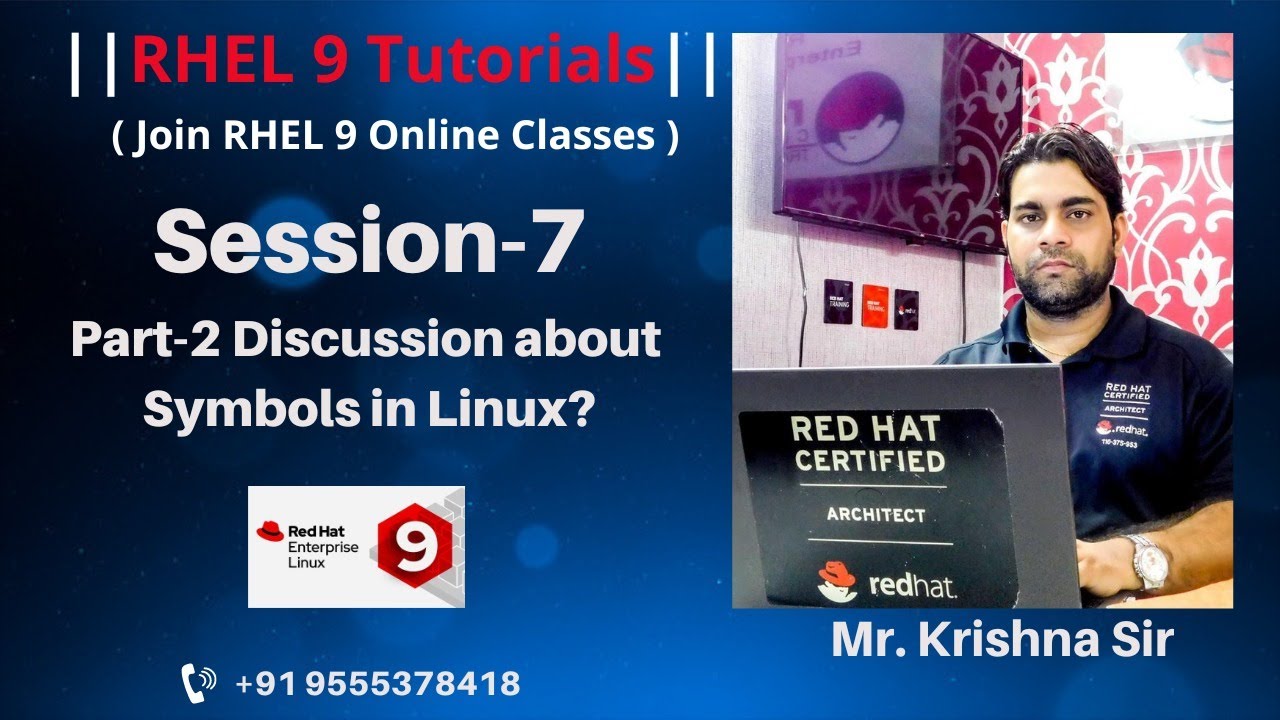 Session-7-Part-2 Discussion about Symbols in Linux || Live Class Recording on RHEL-9