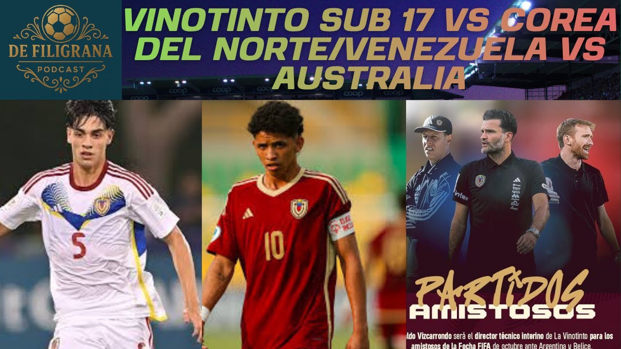 La Vinotinto Sub 17 A 16avos!!! Amistoso Venezuela vs Australia