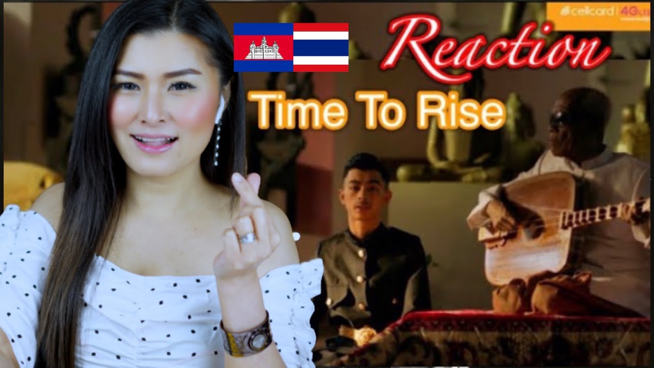 ⁉️Reaction VannDa - Time To Rise feat. Master Kong Nay (Official Music Video):By May🇰🇭🇹🇭🎵🎶