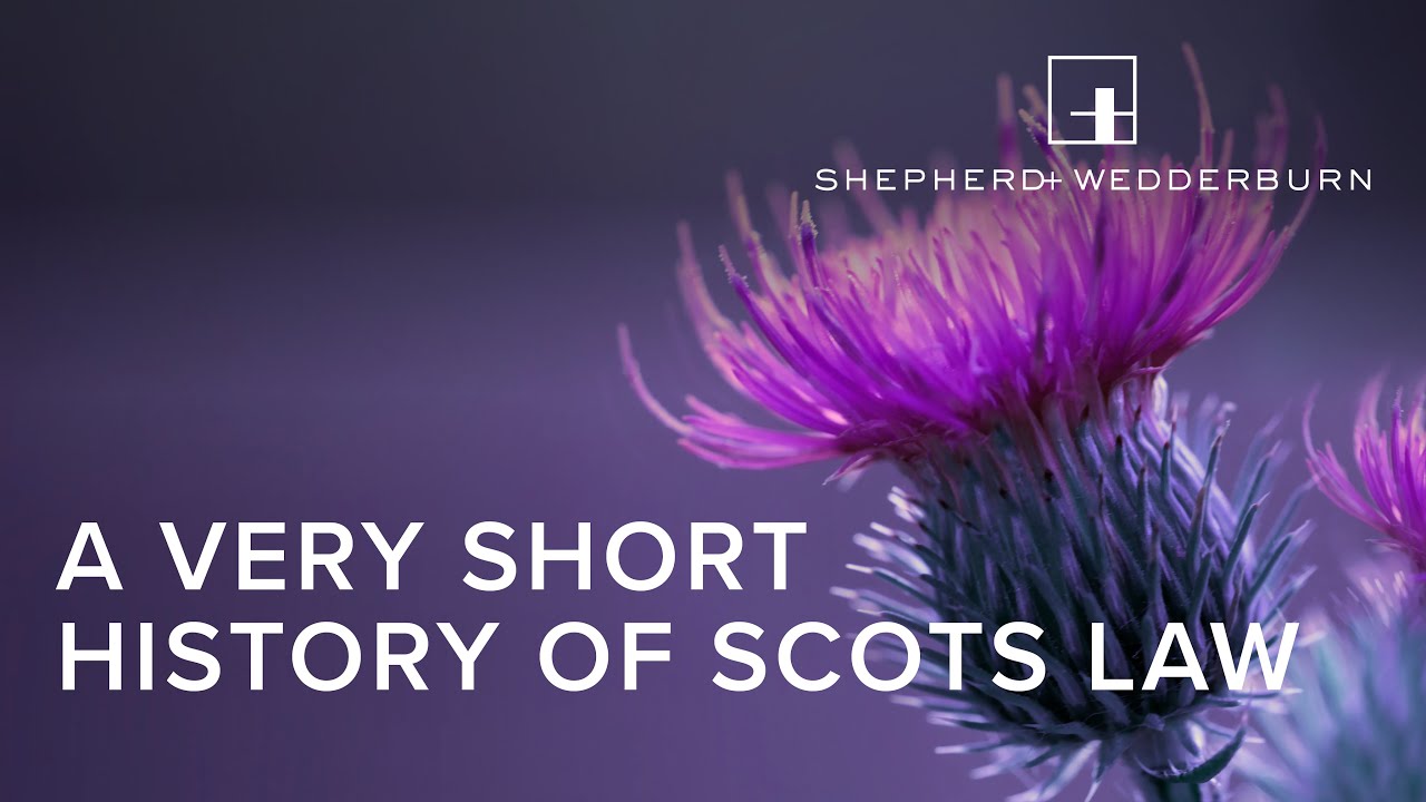Handling disputes in Scotland: a very short history of Scots Law