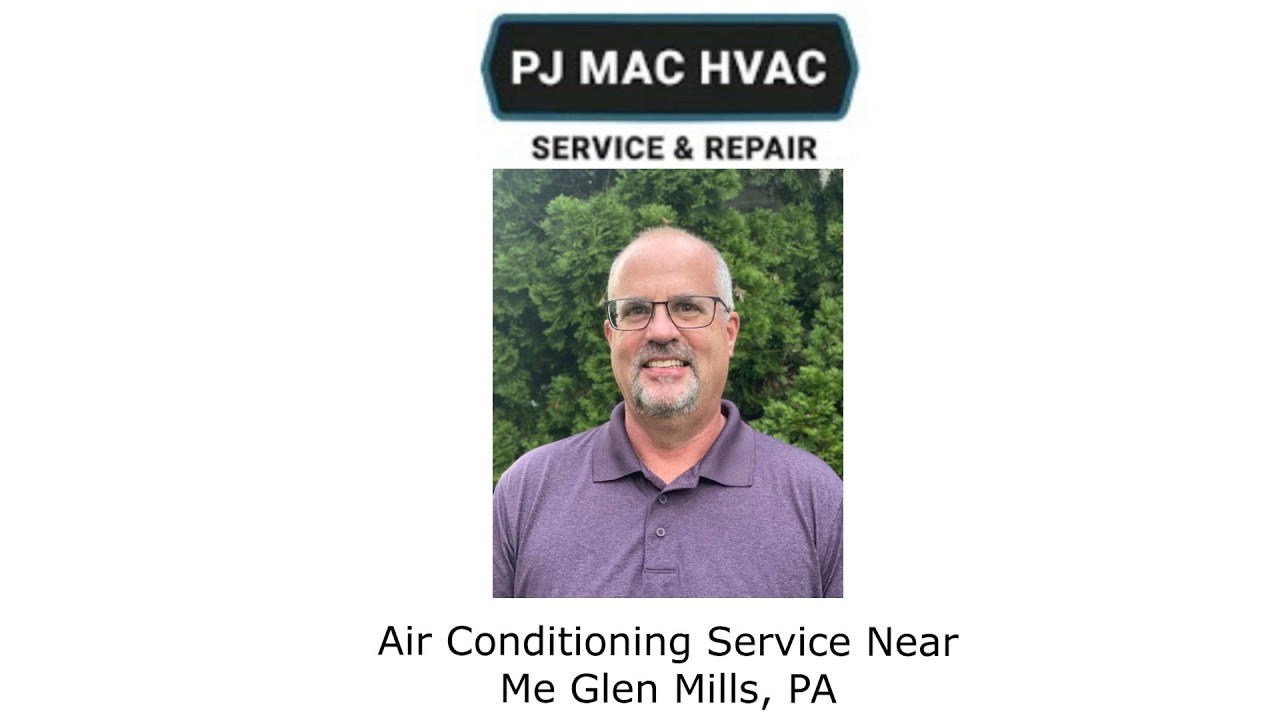 Air Conditioning Service Near Me Glen Mills, PA