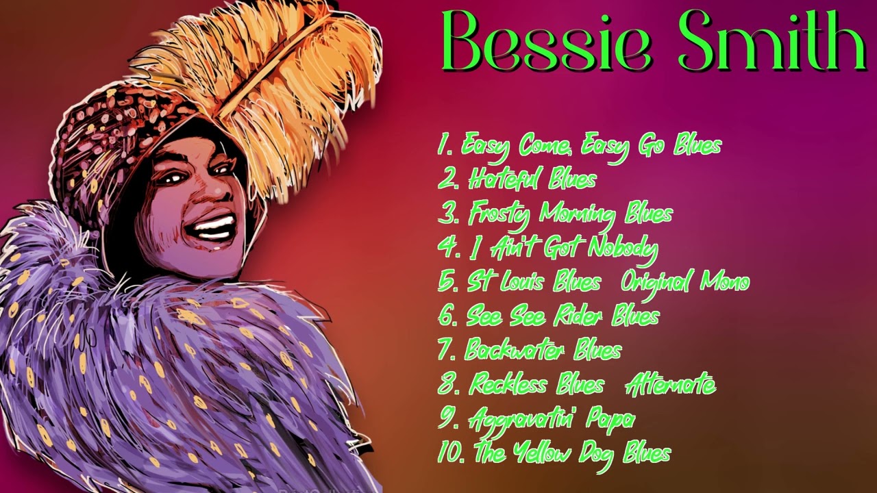 Bessie Smith-Best of the best: Hits 2024 Collection-Top-Rated Tracks Playlist-Cool