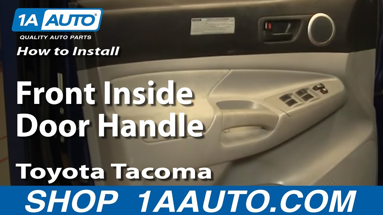 Как заменить ручку передней внутренней двери Toyota Tacoma 04-15
