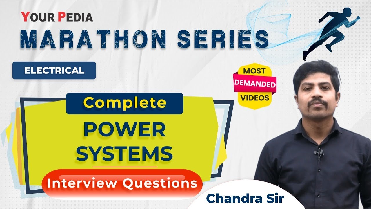 Complete Power Systems for Interviews | Power Systems Interview Questions Marathon series YourPedia