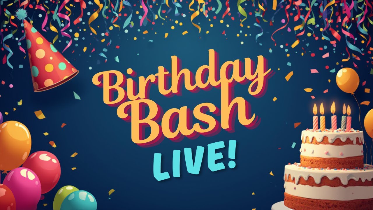 BIRTHDAY STREAM ALL DAY