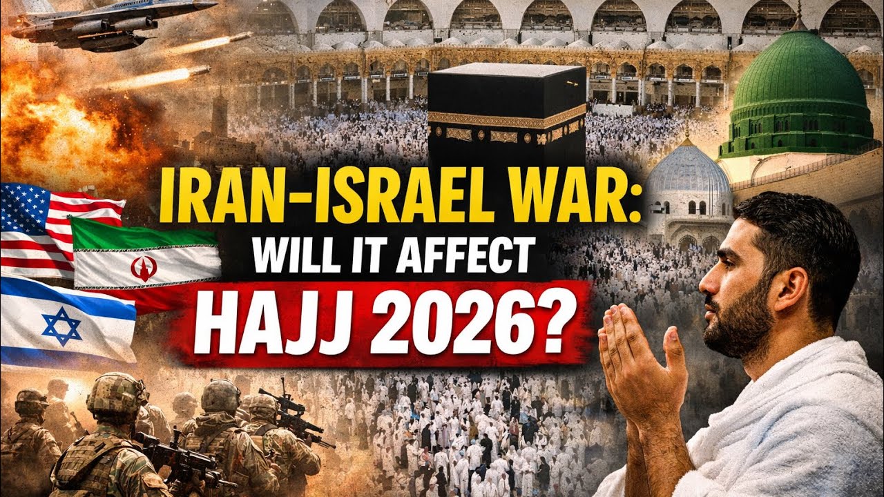Will Iran-Israel War Affect Hajj 2026? Latest Update for Pilgrims #hajj2026 #hajjnews