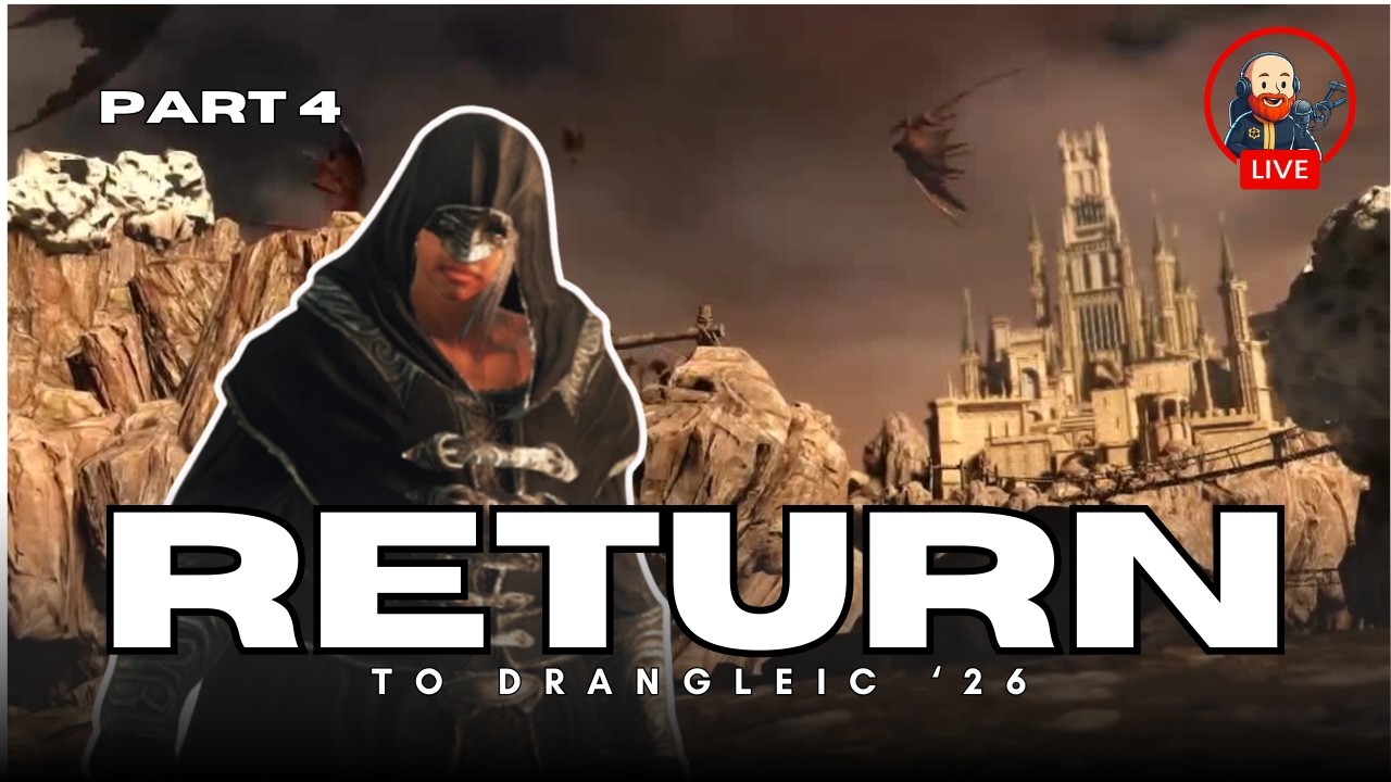 Return to Drangleic 2026 | Part 4 | Dark Souls 2