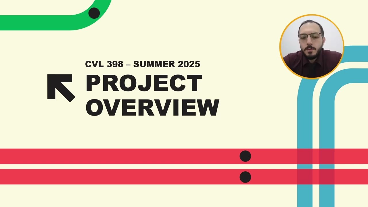CVL 398 Project Overview – Summer 2025 | Predictive Modeling in Excel