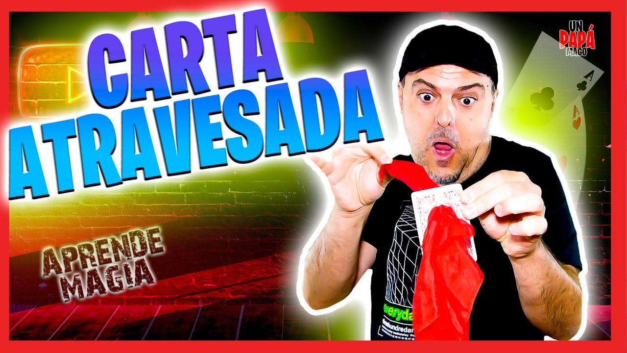 😱APRENDE MAGIA CARTA ATRAVESADA 😱 Un papá Mago