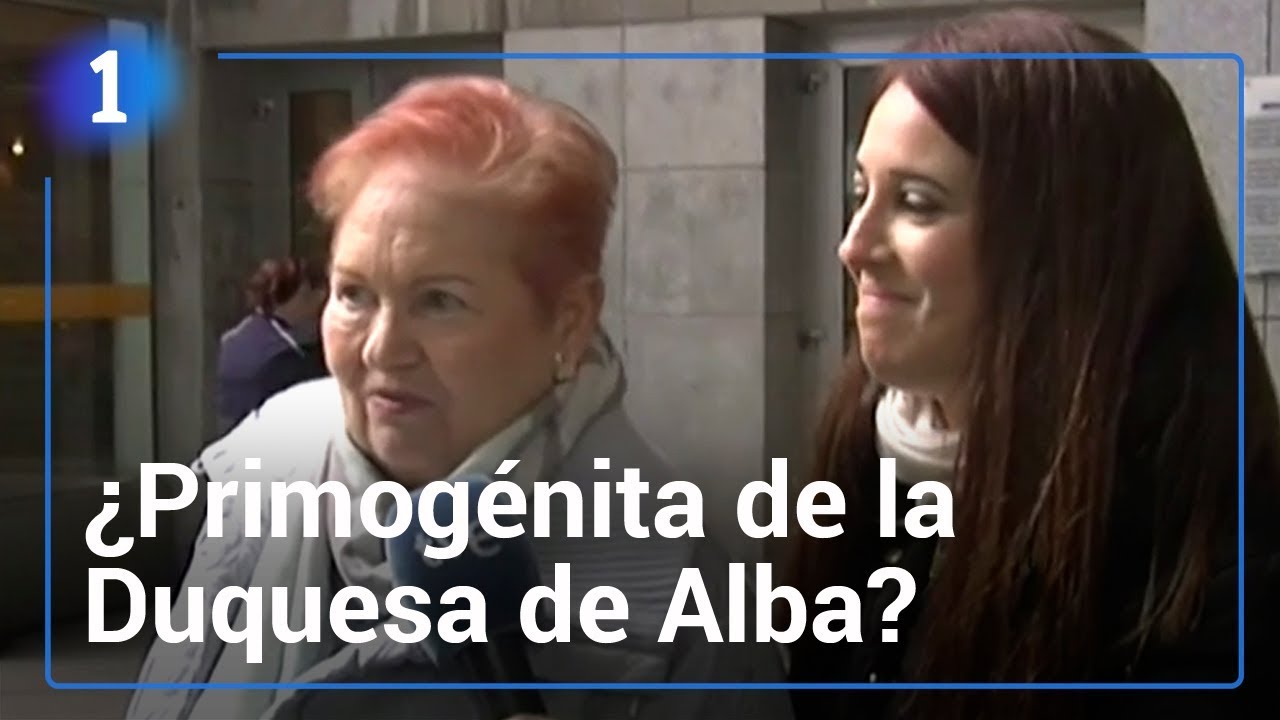 Asegura ser hija de la Duquesa de Alba | La Mañana