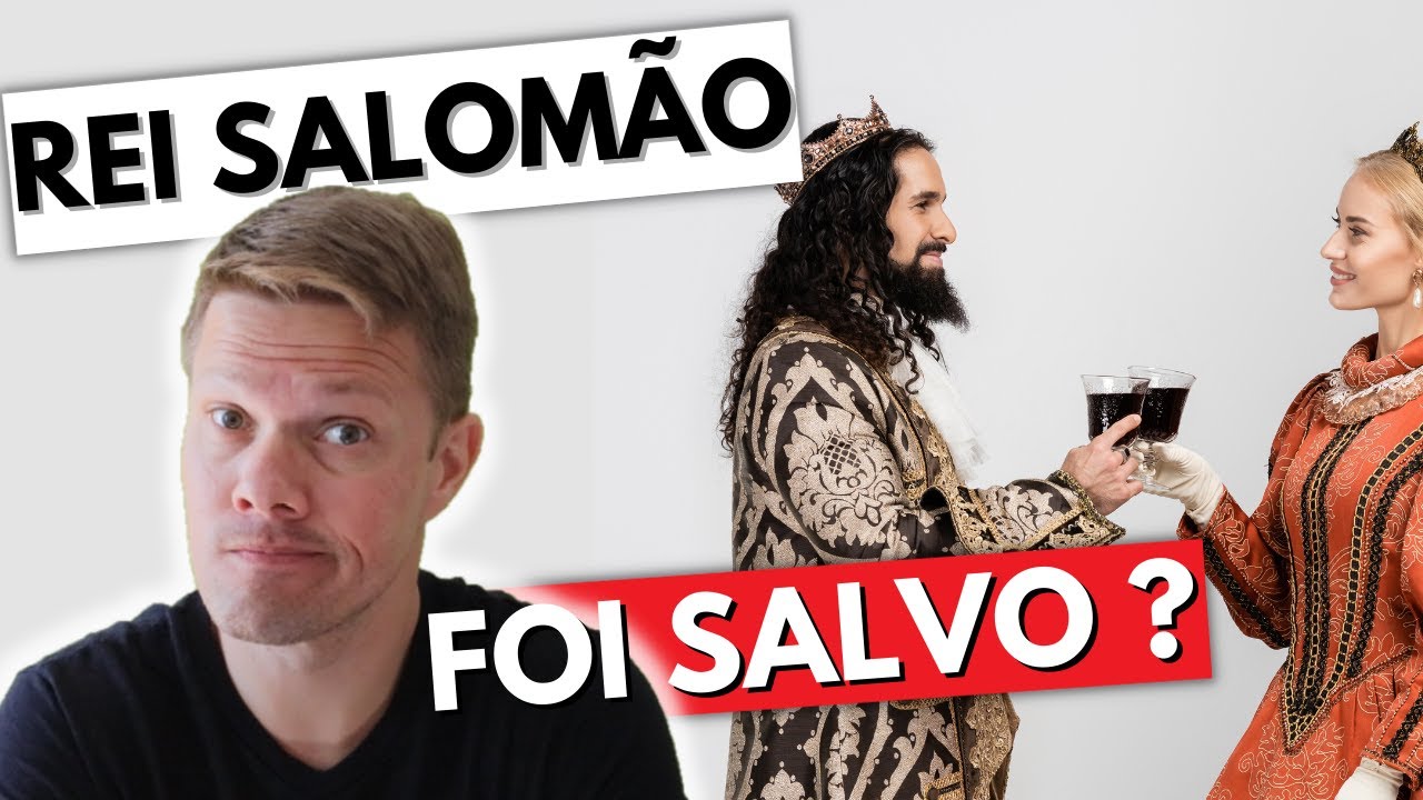 ✅[inédito] - O REI SALOMÃO FOI SALVO?
