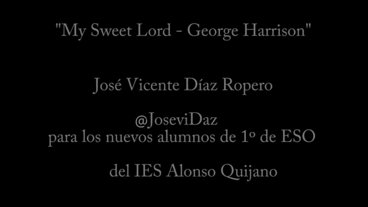 My Sweet Lord   George Harrison