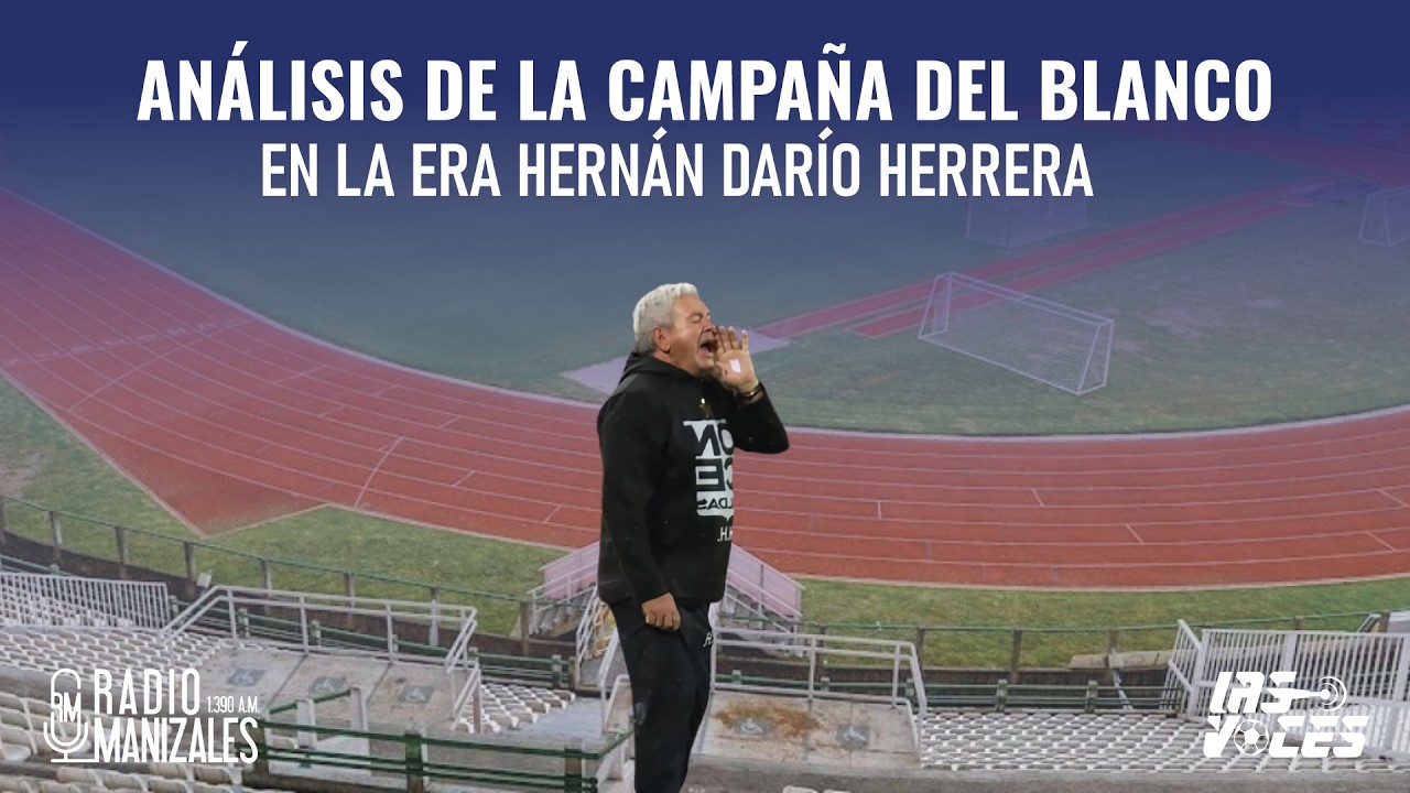 ANÁLISIS DE LA CAMPAÑA DEL BLANCO EN LA ERA HERNÁN DARÍO HERRERA