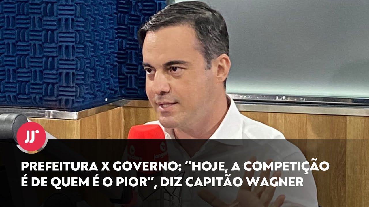 PRÉ-CANDIDATO À PREFEITURA CAPITÃO WAGNER FAZ ANÁLISE POLITÍCA DE FORTALEZA