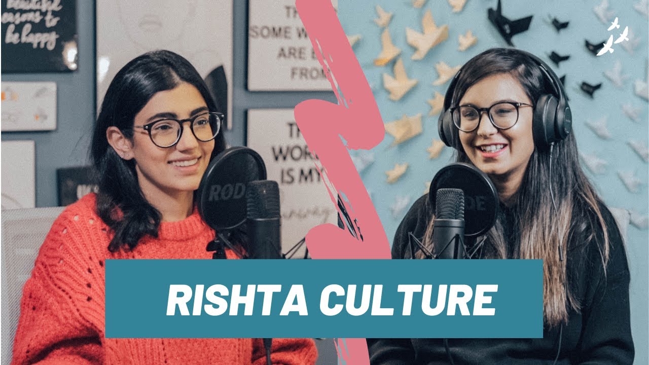 Rishta Culture | Happy Chirp