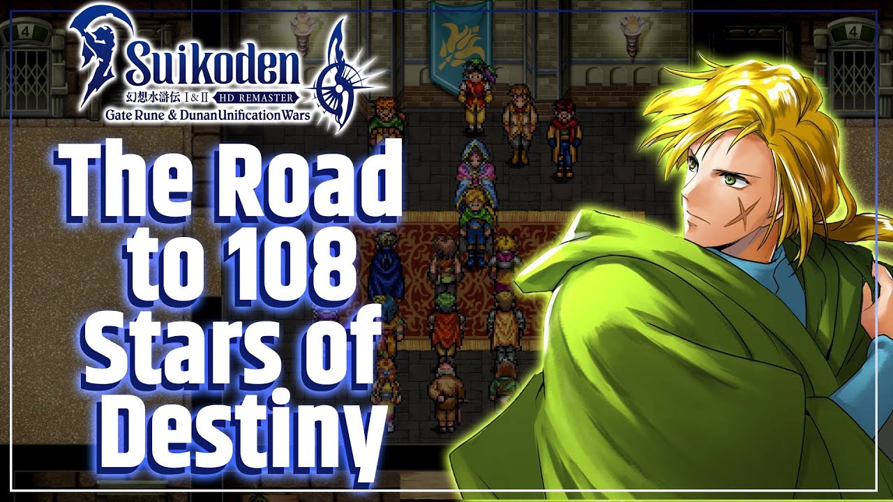 Suikoden 1 HD Remaster – How to Recruit All 108 Stars of Destiny [Full Guide]
