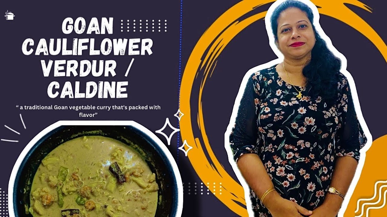 Goan Cauliflower Verdur / Caldine #goanfood #recipe #vegetables #cauliflower #cooking