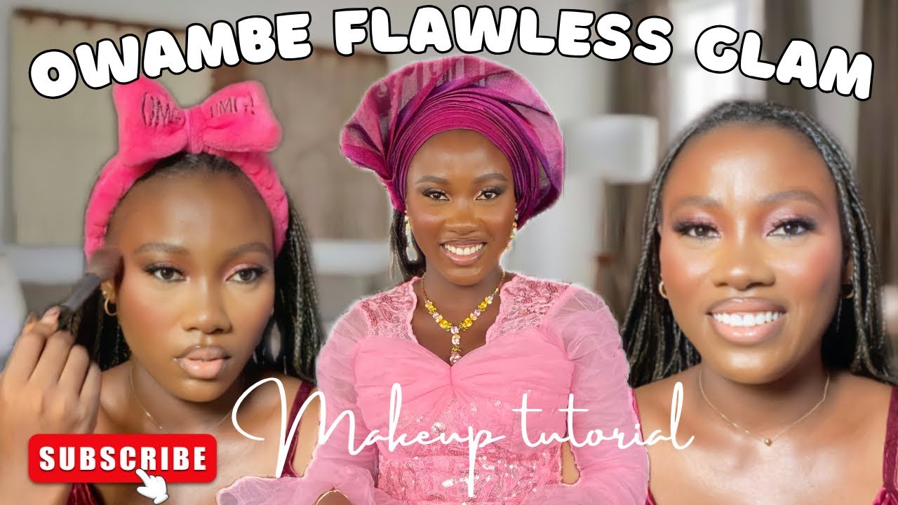 HOW TO ACHIEVE A FLAWLESS FULL GLAM LOOK || OWAMBE MAKEUP || Makeup tutorial