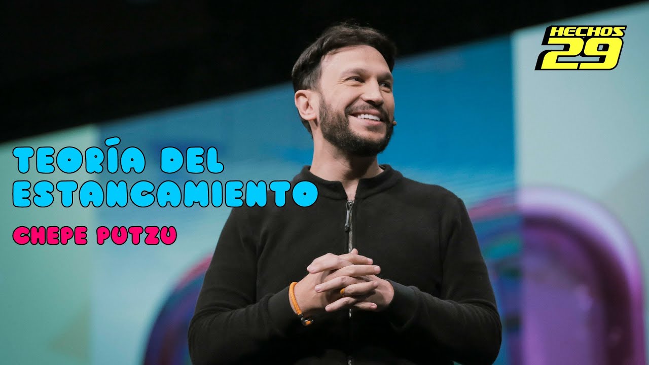 Pastor Chepe Putzu - Teor&iacute;a del Estancamiento - Hechos 29 | Casa de Dios