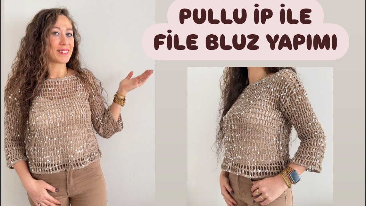 Pullu Coton İp İle File Bluz Detaylı Anlatım