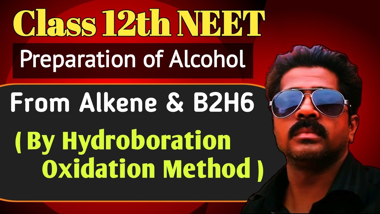 Alcohols, phenols and Ethers | preparation of Alcohol | Class 12 Chemistry | 12th NEET 2025-26 