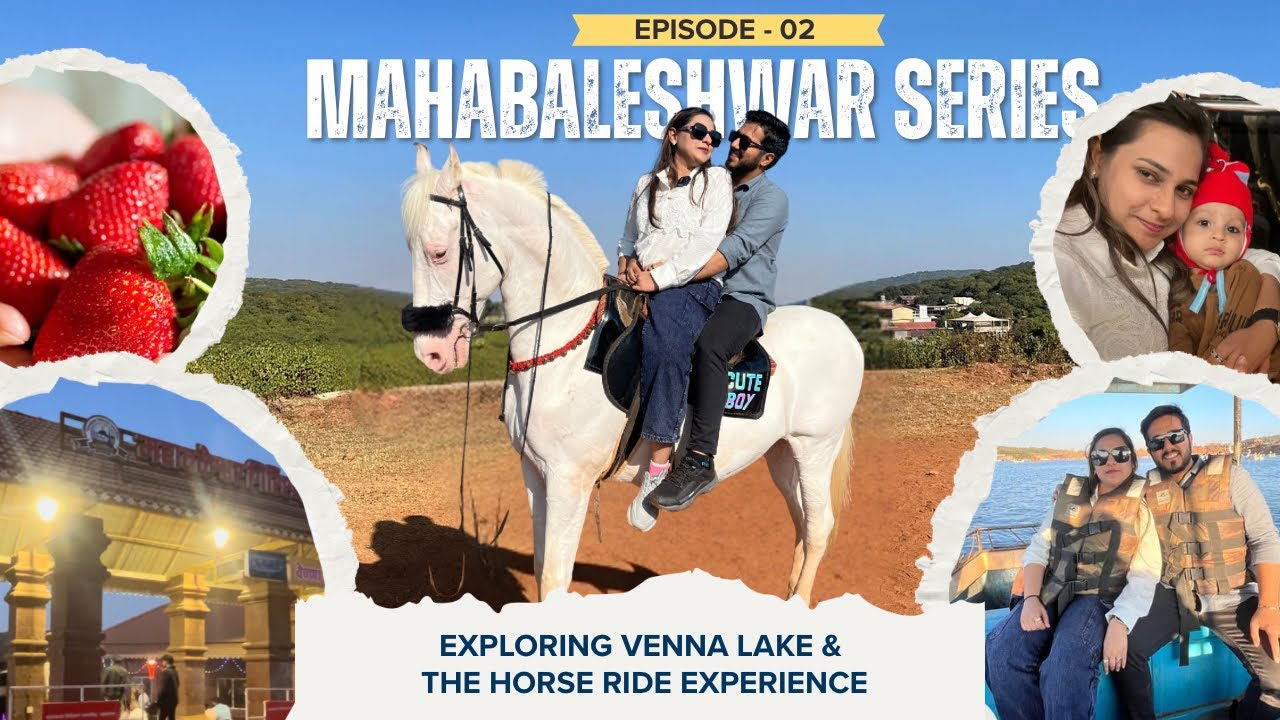Veena Lake & Horse Ride in Mahabaleshwar | Ep-02 ft. @AhanaValecha 