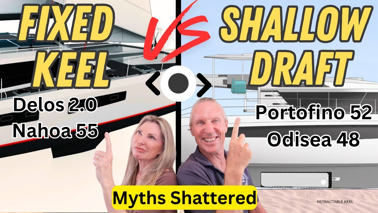 S4#28.  Fixed keels vs Shallow draft - Delos 2.0 + Nahoa 55 VERSUS  Portofino 52 + Odisea