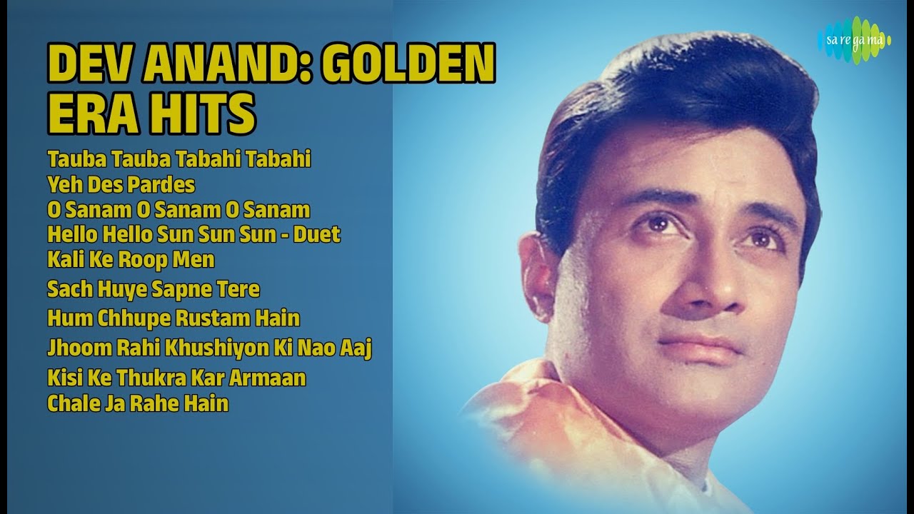 देव आनंद: सुनहरे दौर के हिट्स | Kishore Kumar Songs | Tauba Tauba Tabahi Tabahi