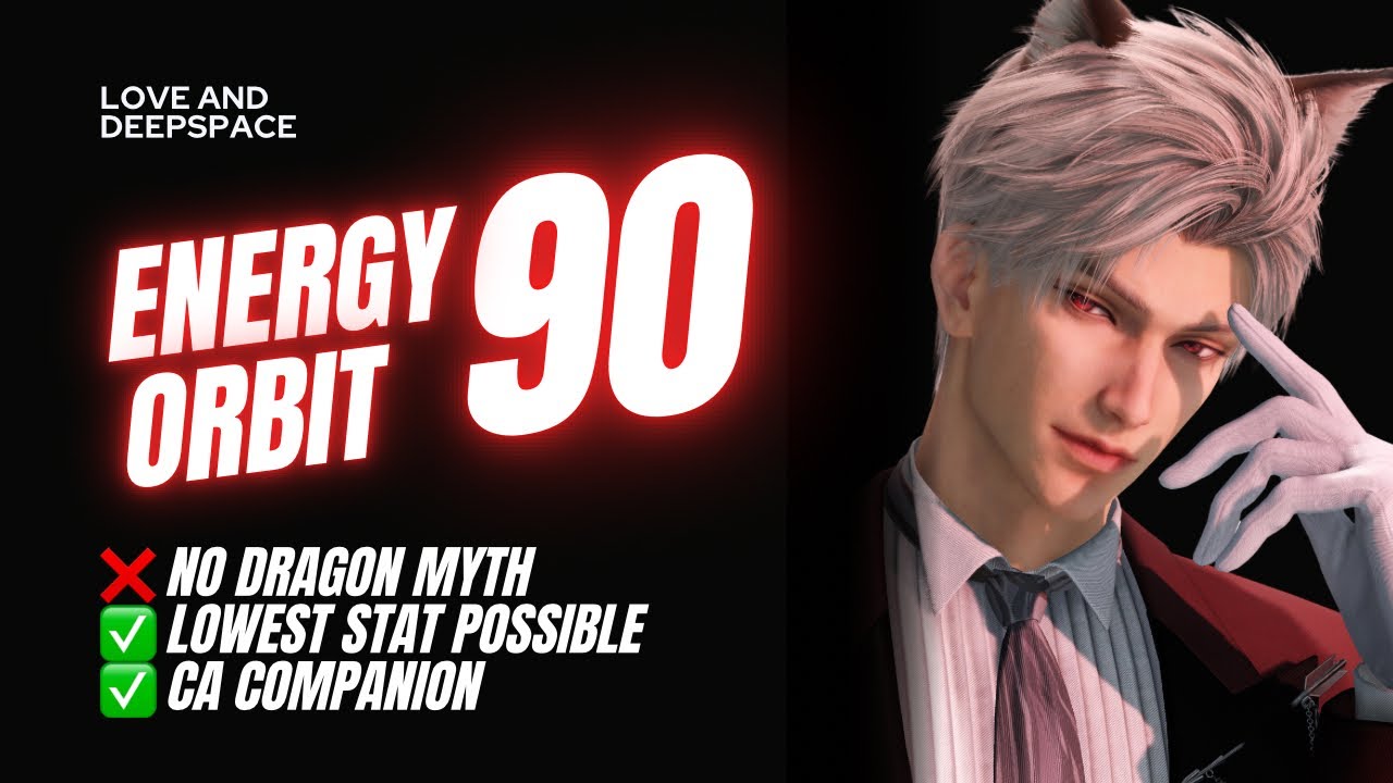 Energy Orbit 90 Sylus | NO DRAGON MYTH! | Love and Deepspace