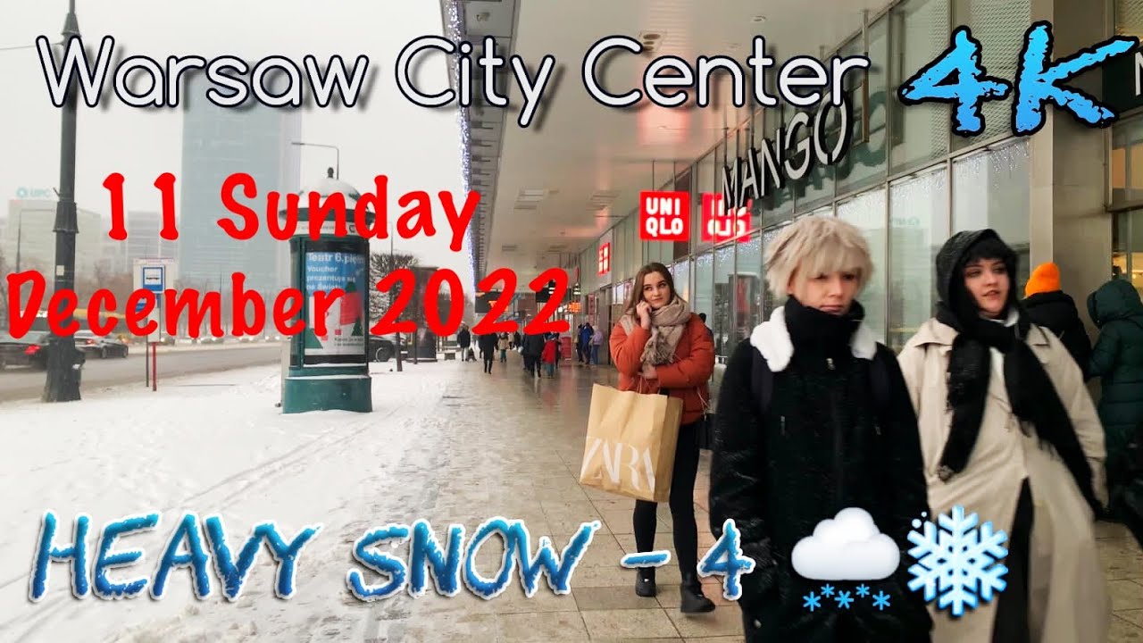 Warsaw City Center Winter 4K Walk Snow 2022 December 11🇵🇱