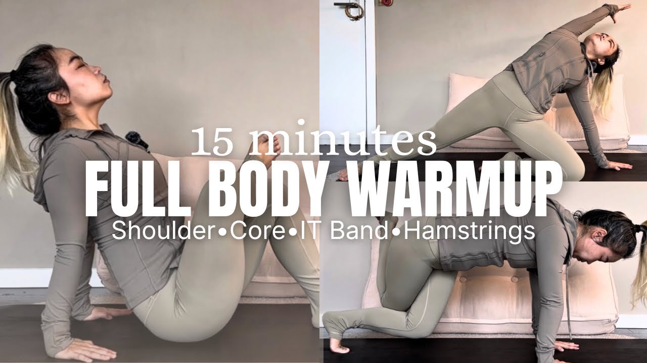 Full body warm up | Wake up your body in 15 min | Shoulder•Core•IT Band•Hamstrings for all levels