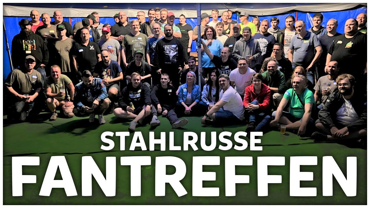 Stahlrusse Fantreffen - Die besten Momente!