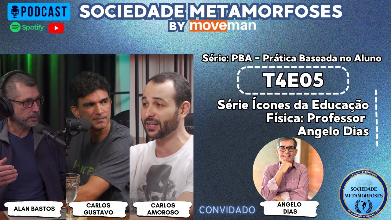 Formação Profissional-T4E05: Série Ícones da Educação Física: Professor Angelo Dias