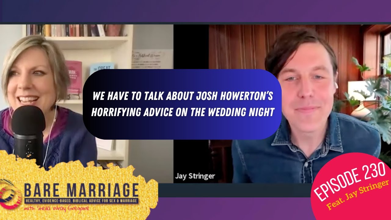 Why Evangelical Honeymoons Go So Wrong при участии Джея Стрингера (с ужасным советом Джоша Хоуэрт...