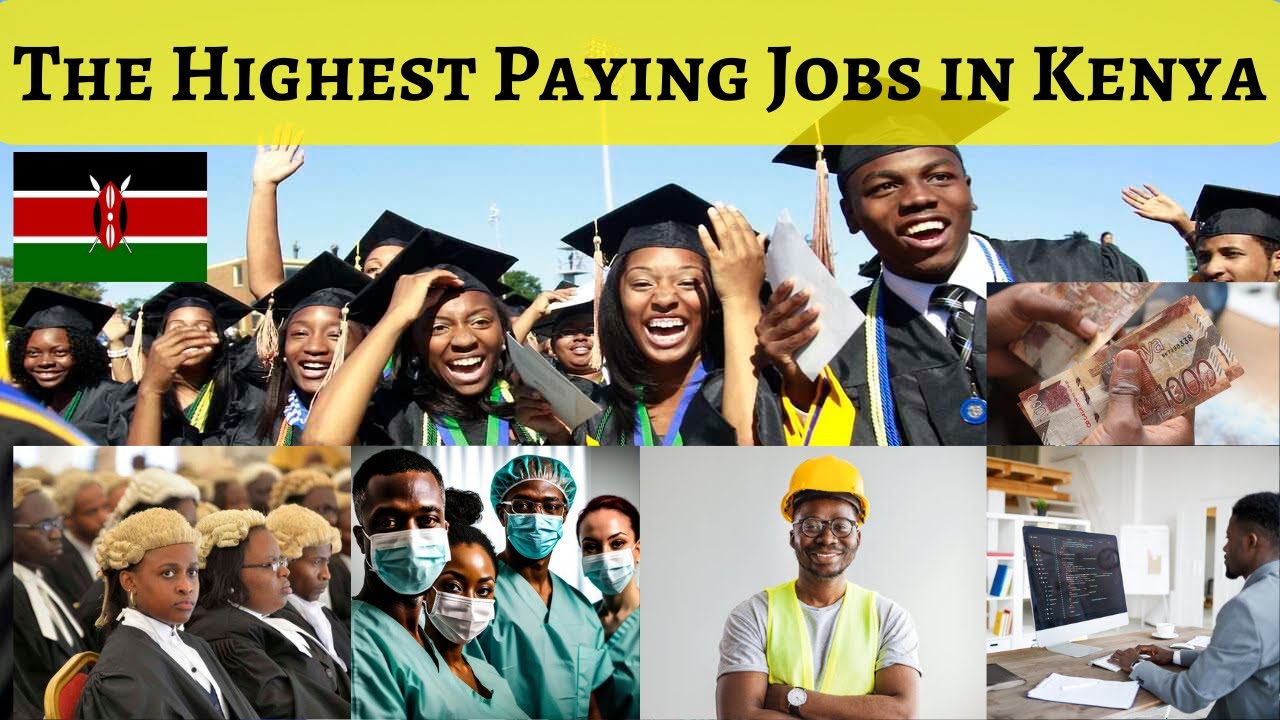 Top 10 Highest Paying Jobs in Kenya 2025 With Their Salaries