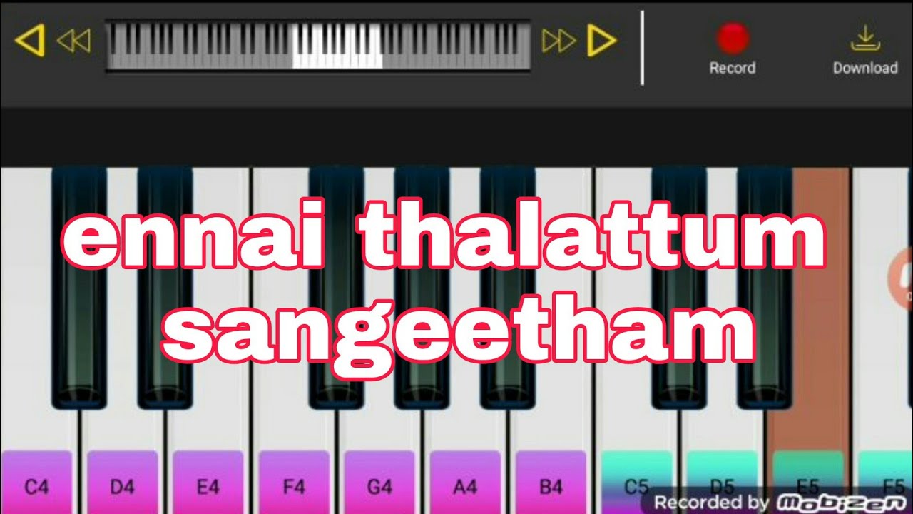 ennai thalattum sangeetham nee allava..... / mobayil piyano nots//