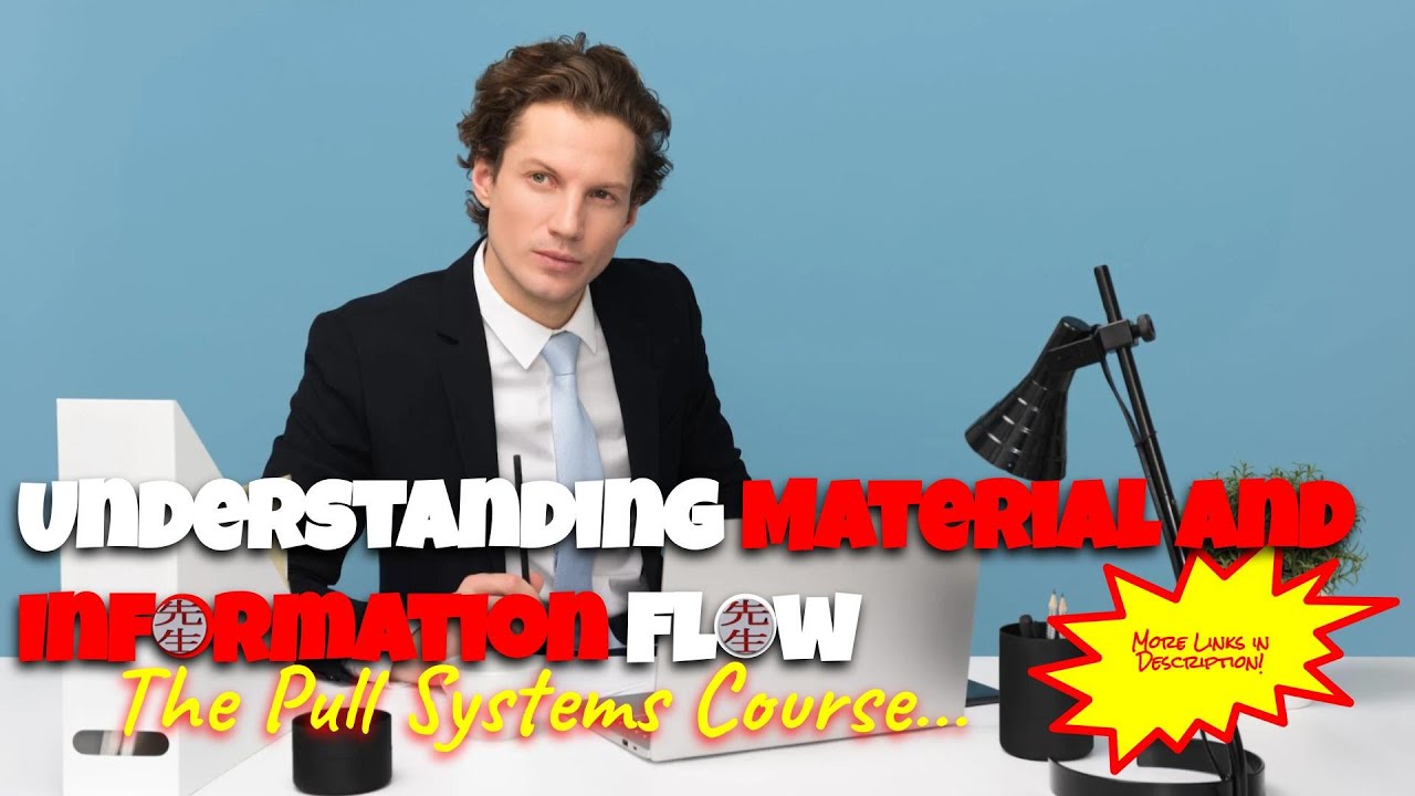 Understanding Material and Information Flow