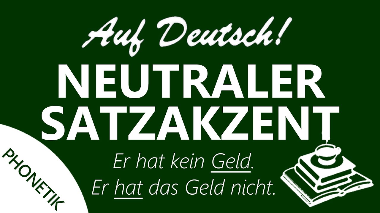 SATZAKZENT (#1) | PHONETIK | Auf Deutsch!